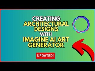 How to Create Architectural Designs with Imagine Art Generator