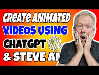 Create Animated Videos Using ChatGPT and Steve AI